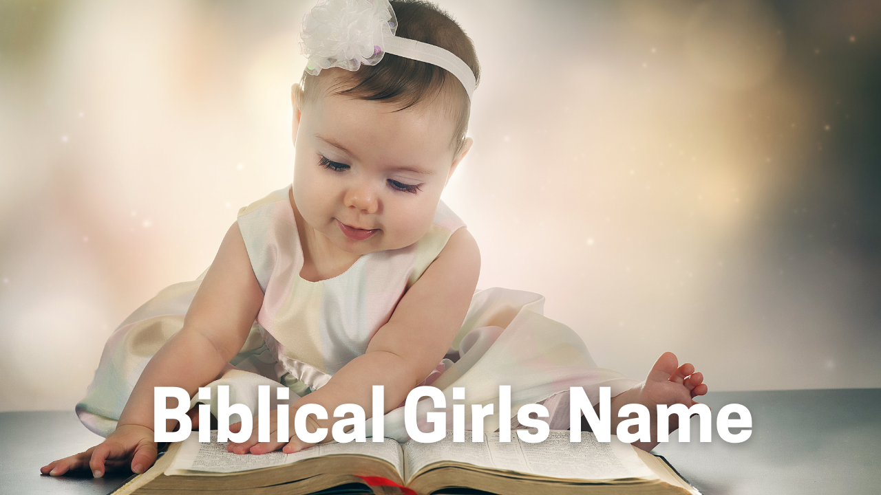 Biblical Girls Name